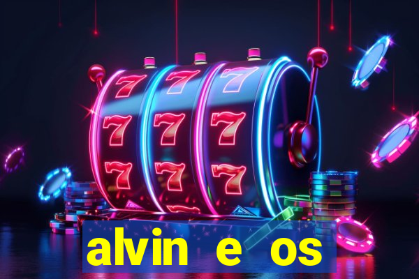 alvin e os esquilos 3 filme completo dublado download